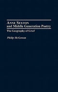 Anne Sexton and Middle Generation Poetry
