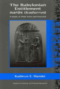 The Babylonian Entitlement Narûs (kudurrus)
