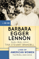 Barbara Egger Lennon: Teacher, Mother, Activist