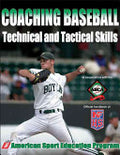 Coaching Baseball Technical and Tactical Skills