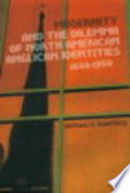 Modernity and the Dilemma of North American Anglican Identities, 1880-1950