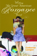Writing the Great American Romance Novel