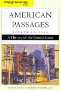 Cengage Advantage Books: American Passages: A History of the United States