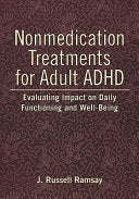 Nonmedication Treatments for Adult ADHD
