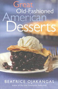 Great Old-Fashioned American Desserts
