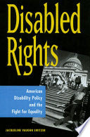 Disabled Rights: American Disability Policy and the Fight for Equality