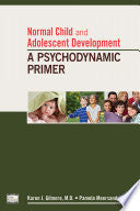 Normal Child and Adolescent Development