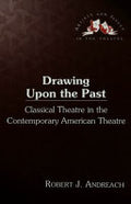 Drawing Upon the Past