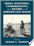Oral History, Community, and Work in the American West