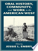 Oral History, Community, and Work in the American West