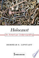 Holocaust: An American Understanding