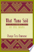 What Mama Said: An Epic Drama