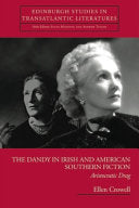 Dandy in Irish and American Southern Fiction: Aristocratic Drag