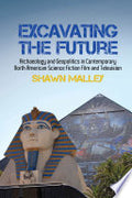 Excavating the Future