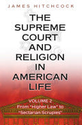 The Supreme Court and Religion in American Life, Vol. 2