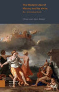 The Modern Idea of History and Its Value