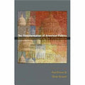The Transformation of American Politics: Activist Government and the Rise of Conservatism