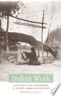 Indian Work: Language and Livelihood in Native American History