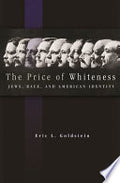 The Price of Whiteness: Jews, Race, and American Identity