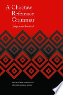 A Choctaw Reference Grammar