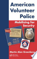American Volunteer Police: Mobilizing for Security