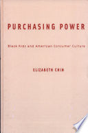 Purchasing Power: Black Kids and American Consumer Culture
