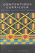 Contentious Curricula: Afrocentrism and Creationism in American Public Schools