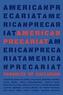 American Precariat: Parables of Exclulsion