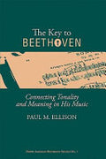 The Key to Beethoven: Connecting Tonality and Meaning in His Music