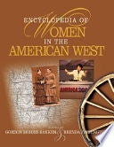 Encyclopedia of Women in the American West