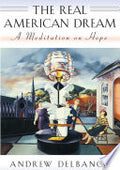 The Real American Dream: A Meditation on Hope