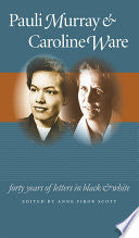 Pauli Murray and Caroline Ware