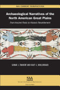 Archaeological Narratives of the North American Great Plains