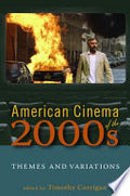 American Cinema of the 2000s: Themes and Variations