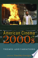 American Cinema of the 2000s: Themes and Variations