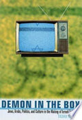 Demon in the Box: Jews, Arabs, Politics, and Culture in the Making of Israeli Television