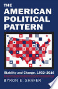The American Political Pattern: Stability and Change, 1932–2016