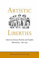 Artistic Liberties: American Literary Realism and Graphic Illustration, 1880-1905