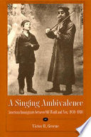 A Singing Ambivalence