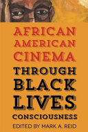 African American Cinema Through Black Lives Consciousness
