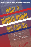 What a Mighty Power We Can Be: African American Fraternal Groups and the Struggle for Racial Equality