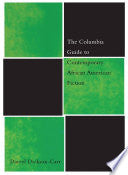 The Columbia Guide to Contemporary African American Fiction