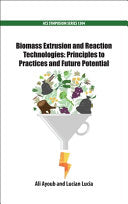 Biomass Extrusion and Reaction Technologies
