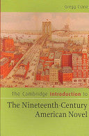 The Cambridge Introduction to The Nineteenth-Century American Novel