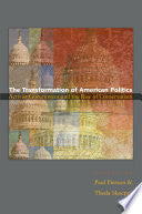 The Transformation of American Politics: Activist Government and the Rise of Conservatism