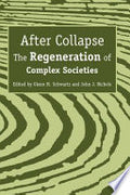 After Collapse: The Regeneration of Complex Societies