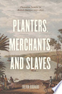 Planters, Merchants, and Slaves