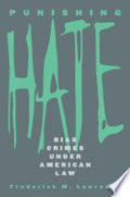 Punishing Hate: Bias Crimes under American Law