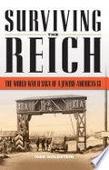 Surviving the Reich: The World War II Saga of a Jewish-American GI