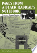 Pages from a Black Radical's Notebook: A James Boggs Reader